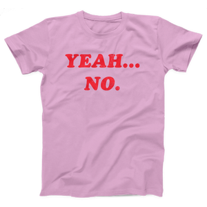 Yeah... No Adult Unisex T-Shirt Twisted Gorilla