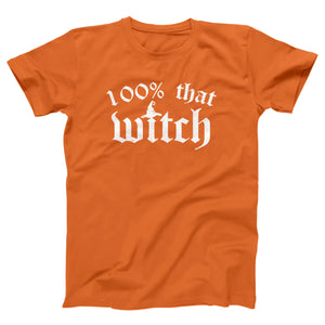 100% That Witch Adult Unisex T-Shirt Twisted Gorilla