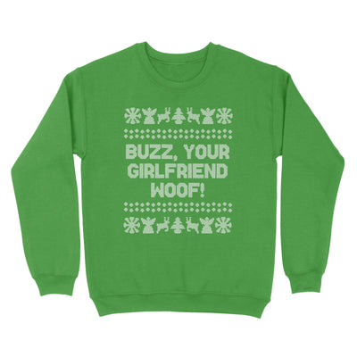 Buzz, Your Girlfriend, Woof! Ugly Sweater - Twisted Gorilla