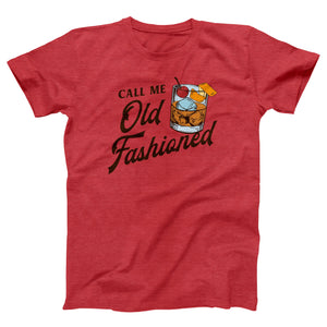 Call Me Old Fashioned Adult Unisex T-Shirt Twisted Gorilla