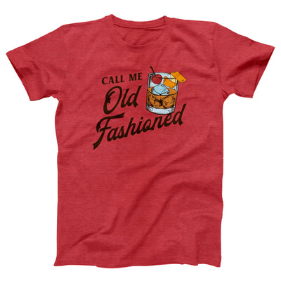Call Me Old Fashioned Adult Unisex T-Shirt