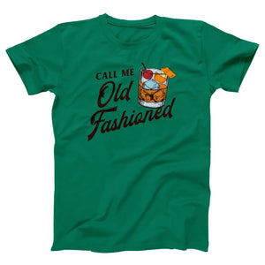 Call Me Old Fashioned Adult Unisex T-Shirt Twisted Gorilla