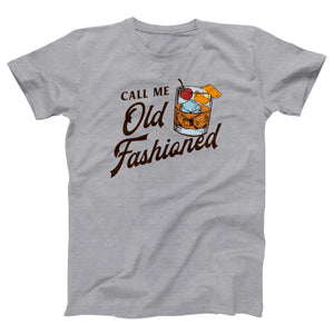 Call Me Old Fashioned Adult Unisex T-Shirt Twisted Gorilla