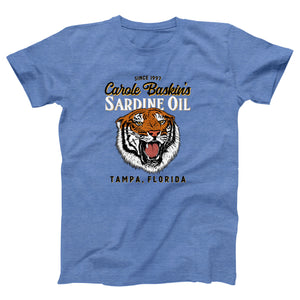Carole Baskin's Sardine Oil Adult Unisex T-Shirt - Twisted Gorilla