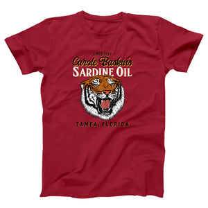 Carole Baskin's Sardine Oil Adult Unisex T-Shirt - Twisted Gorilla