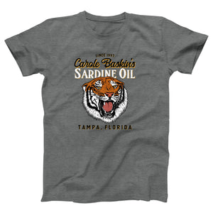 Carole Baskin's Sardine Oil Adult Unisex T-Shirt Twisted Gorilla