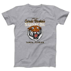 Carole Baskin's Sardine Oil Adult Unisex T-Shirt Twisted Gorilla