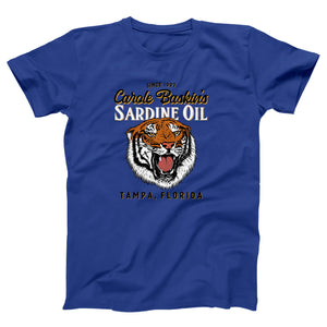 Carole Baskin's Sardine Oil Adult Unisex T-Shirt Twisted Gorilla