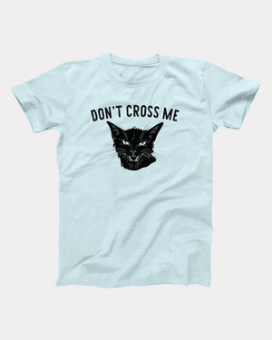 Don't Cross Me Adult Unisex T-Shirt - Twisted Gorilla