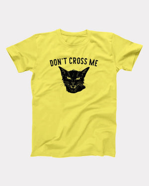 Don't Cross Me Adult Unisex T-Shirt - Twisted Gorilla