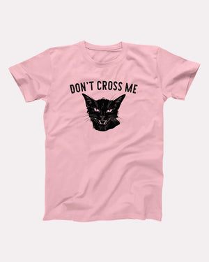 Don't Cross Me Adult Unisex T-Shirt - Twisted Gorilla