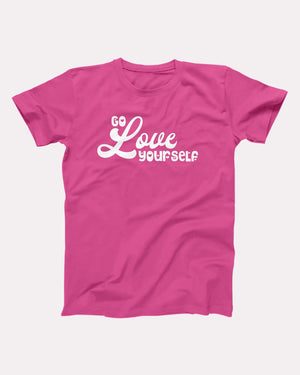 Go Love Yourself Adult Unisex T-Shirt - Twisted Gorilla