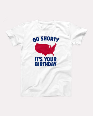 Go Shorty It's Your Birthday Adult Unisex T-Shirt Twisted Gorilla