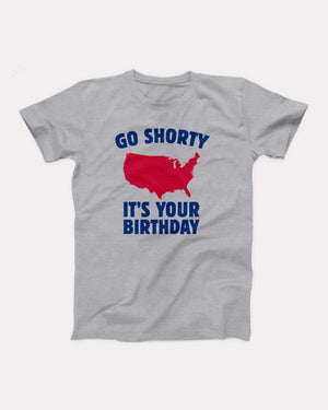 Go Shorty It's Your Birthday Adult Unisex T-Shirt - Twisted Gorilla