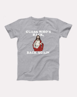 Guess Who's Back, Back Again Adult Unisex T-Shirt Twisted Gorilla