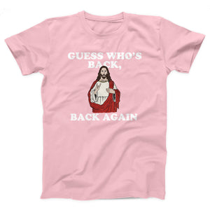 Guess Who's Back, Back Again Adult Unisex T-Shirt Twisted Gorilla
