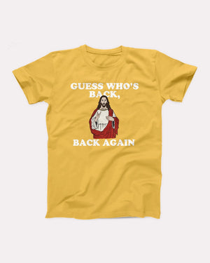 Guess Who's Back, Back Again Adult Unisex T-Shirt Twisted Gorilla