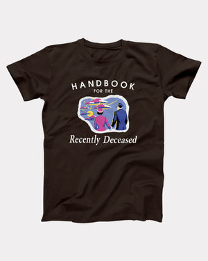 Handbook For The Recently Deceased Adult Unisex T-Shirt - Twisted Gorilla