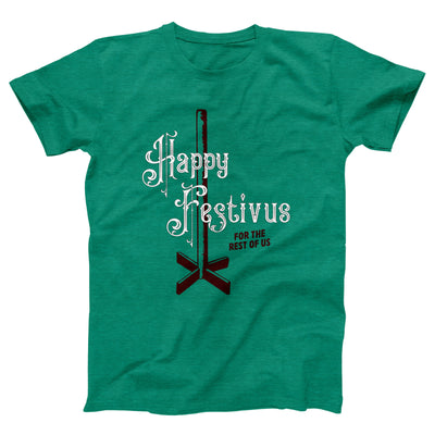 Happy Festivus for the Rest of Us Adult Unisex T-Shirt - Twisted Gorilla