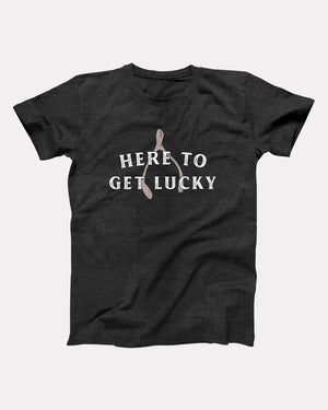 Here To Get Lucky Adult Unisex T-Shirt - Twisted Gorilla