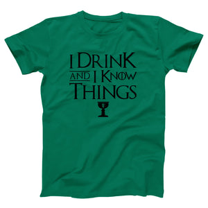 I Drink And I Know Things Adult Unisex T-Shirt Twisted Gorilla