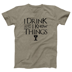 I Drink And I Know Things Adult Unisex T-Shirt Twisted Gorilla