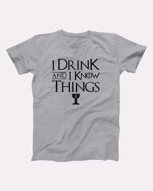 I Drink And I Know Things Adult Unisex T-Shirt Twisted Gorilla