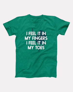 I Feel it in My Fingers, I Feel it in My Toes Adult Unisex T-Shirt - Twisted Gorilla