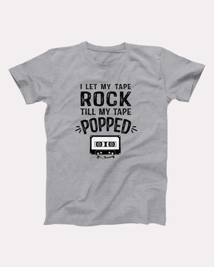 I Let My Tape Rock Adult Unisex T-Shirt - Twisted Gorilla