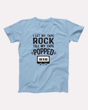 I Let My Tape Rock Adult Unisex T-Shirt - Twisted Gorilla