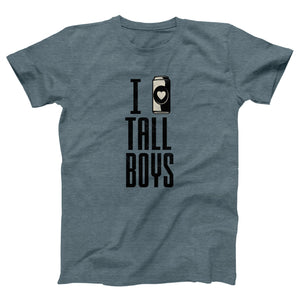 I Love Tall Boys Adult Unisex T-Shirt - Twisted Gorilla