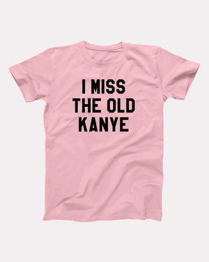 I Miss The Old Kanye Adult Unisex T-Shirt - Twisted Gorilla