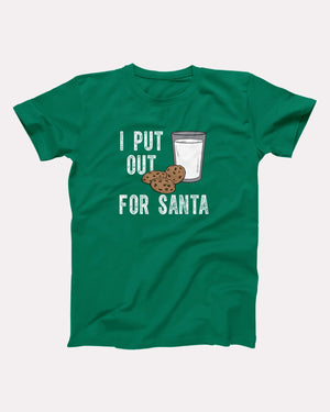 I Put Out For Santa Adult Unisex T-Shirt - Twisted Gorilla