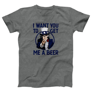 I Want You To Get Me A Beer Adult Unisex T-Shirt - Twisted Gorilla
