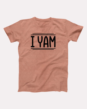 I Yam Adult Unisex T-Shirt - Twisted Gorilla