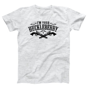 I'm Your Huckleberry Adult Unisex T-Shirt Twisted Gorilla