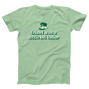 Irish I Was A Little Bit Taller Adult Unisex T-Shirt - Twisted Gorilla