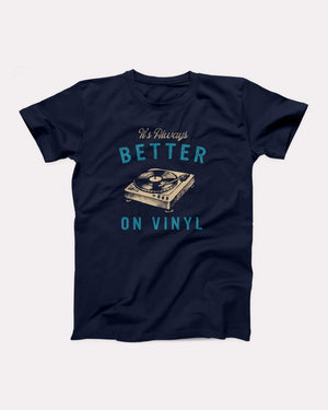 It's Always Better On Vinyl Adult Unisex T-Shirt - Twisted Gorilla