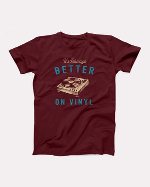 It's Always Better On Vinyl Adult Unisex T-Shirt - Twisted Gorilla