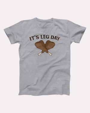 It's Leg Day Adult Unisex T-Shirt - Twisted Gorilla