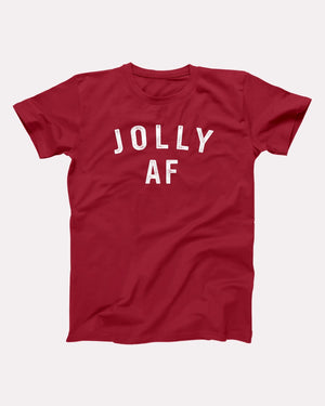 Jolly AF Adult Unisex T-Shirt - Twisted Gorilla