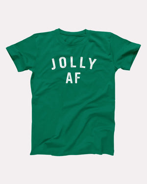 Jolly AF Adult Unisex T-Shirt - Twisted Gorilla