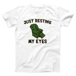 Just Resting My Eyes Adult Unisex T-Shirt Twisted Gorilla