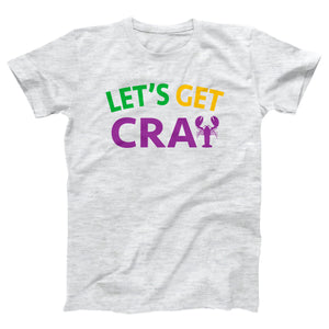 Let's Get Cray Adult Unisex T-Shirt Twisted Gorilla