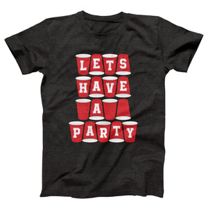 Let's Have A Party Adult Unisex T-Shirt - Twisted Gorilla