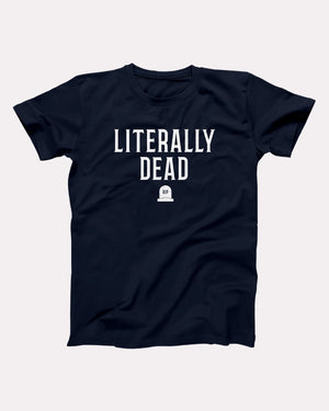 Literally Dead Adult Unisex T-Shirt Twisted Gorilla