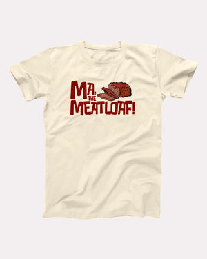 Ma, The Meatloaf Adult Unisex T-Shirt - Twisted Gorilla