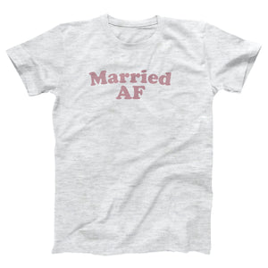 Married AF Adult Unisex T-Shirt - Twisted Gorilla