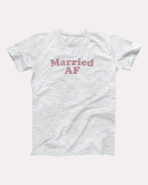 Married AF Adult Unisex T-Shirt - Twisted Gorilla