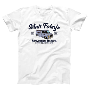 Matt Foley's Motivational Speaking Adult Unisex T-Shirt Twisted Gorilla